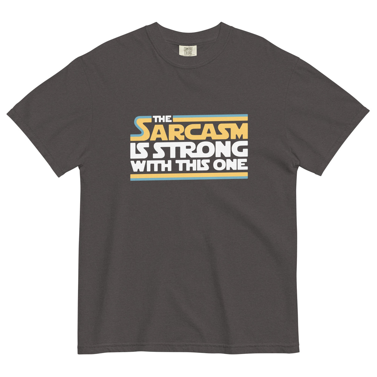 The Sarcasm Is Strong With This One Men's Relaxed Fit Tee