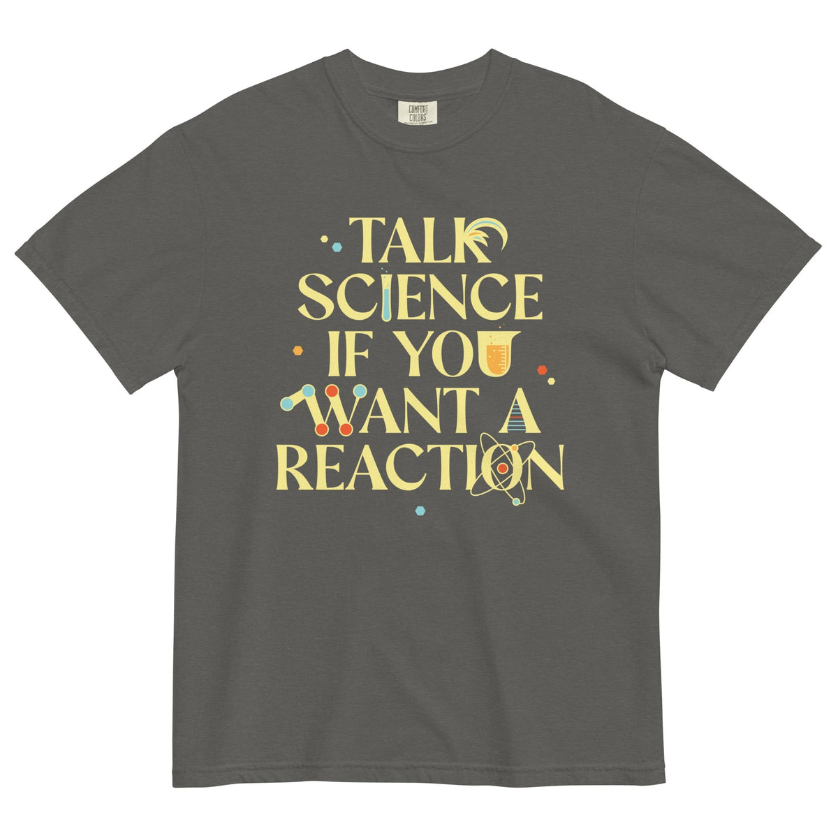 Talk Science If You Want A Reaction Men's Relaxed Fit Tee