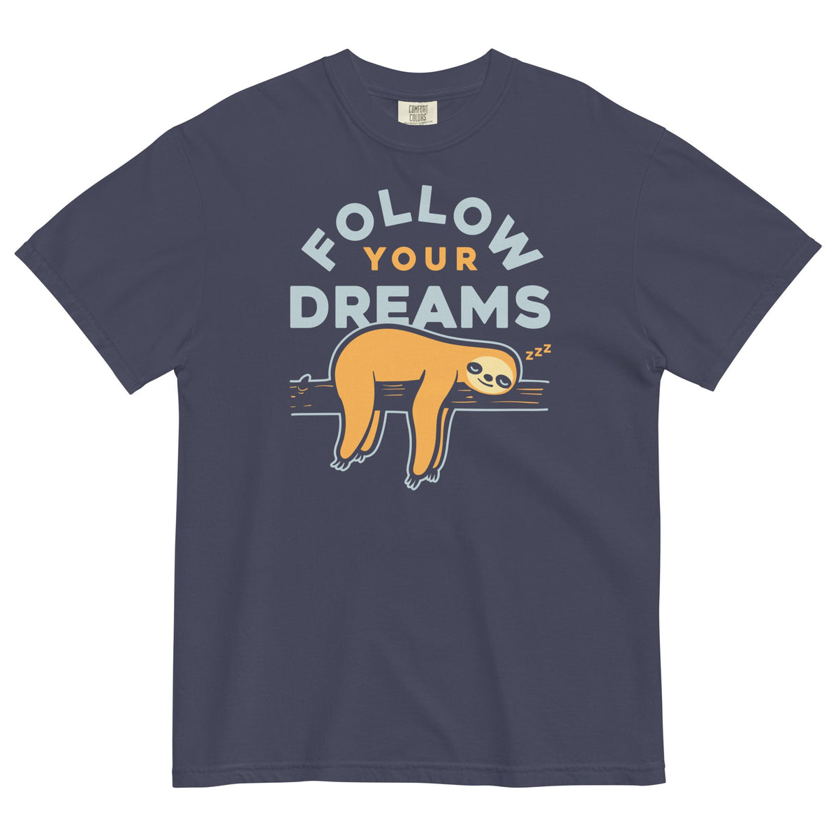 Follow Your Dreams Men's Relaxed Fit Tee