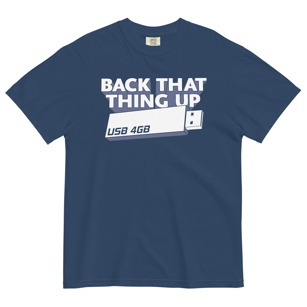 Back That Thing Up Men's Relaxed Fit Tee