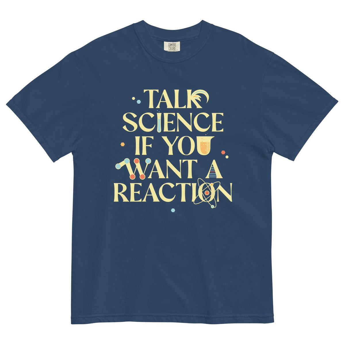 Talk Science If You Want A Reaction Men's Relaxed Fit Tee