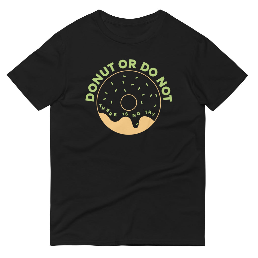Donut Or Do Not Men's Signature Tee