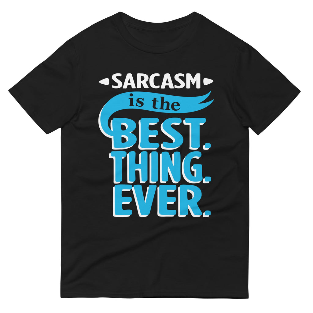 Sarcasm Is The Best Thing Men's Signature Tee