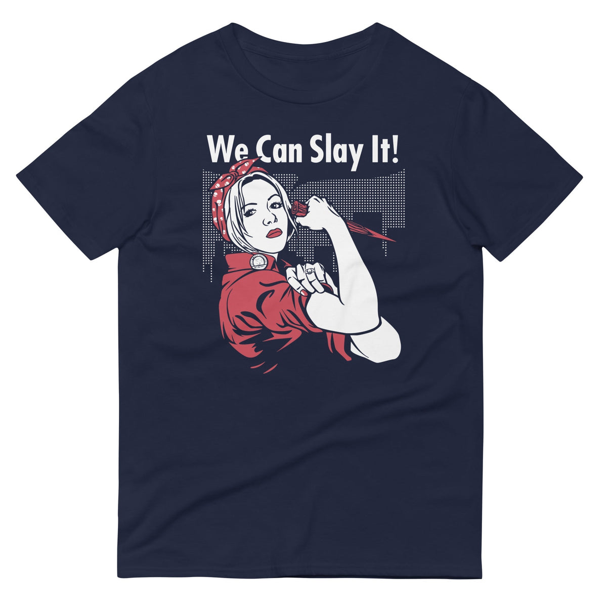 We Can Slay It! Men's Signature Tee