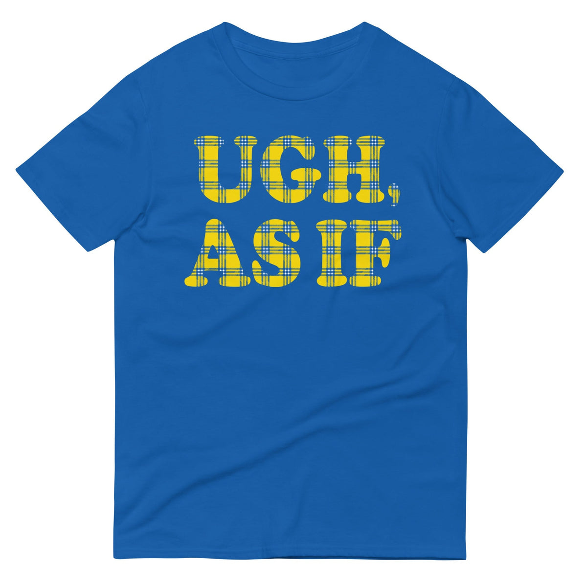 Ugh, As If Men's Signature Tee
