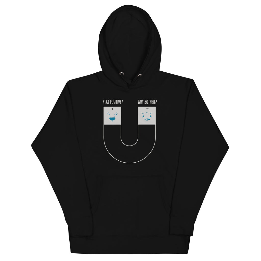 Stay Positive Unisex