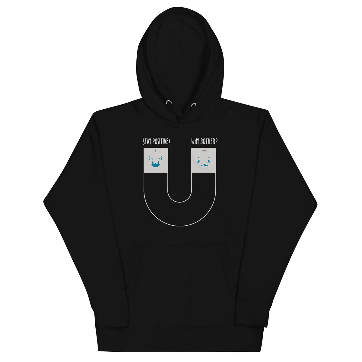 Stay Positive Unisex