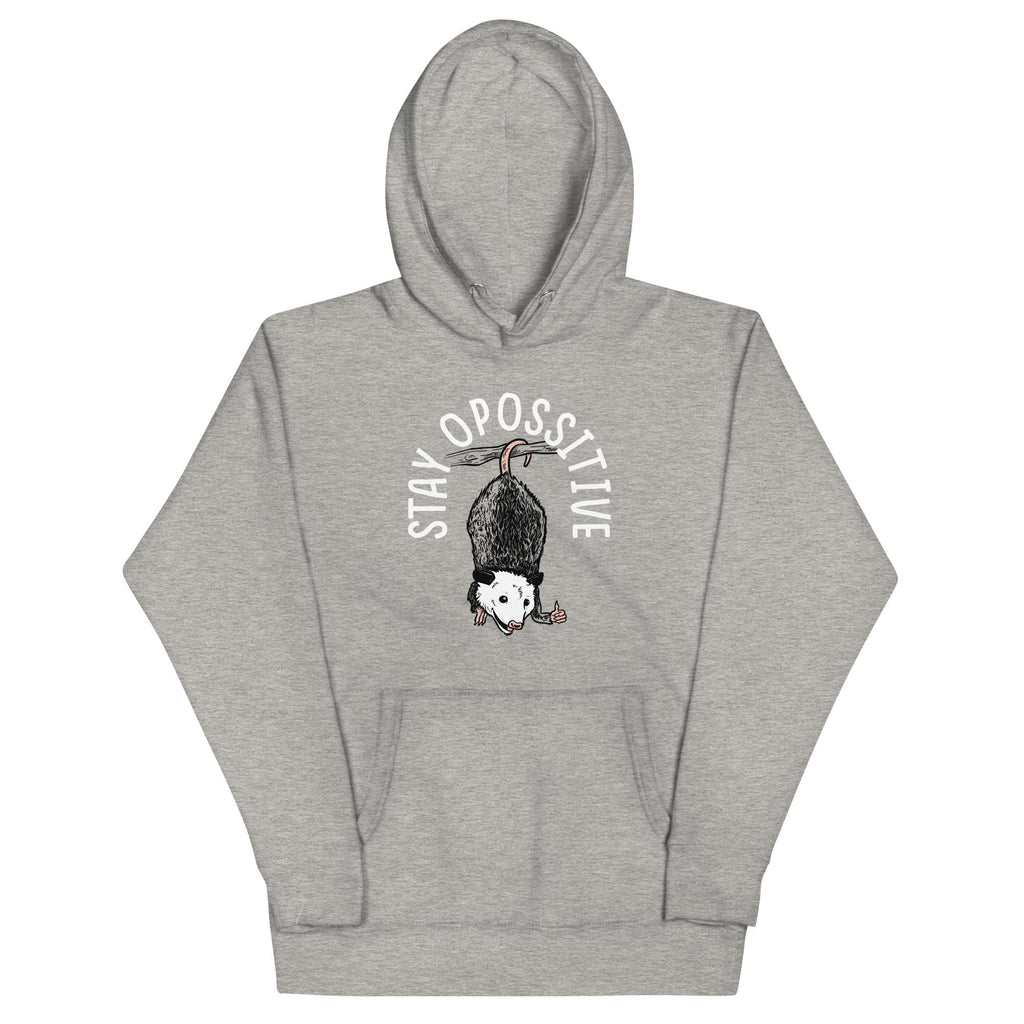 Stay Opossitive Unisex