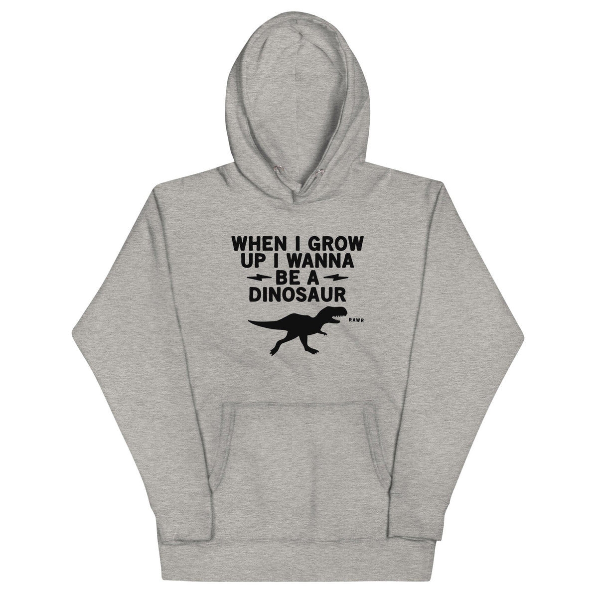 When I Grow Up I Wanna Be A Dinosaur Unisex