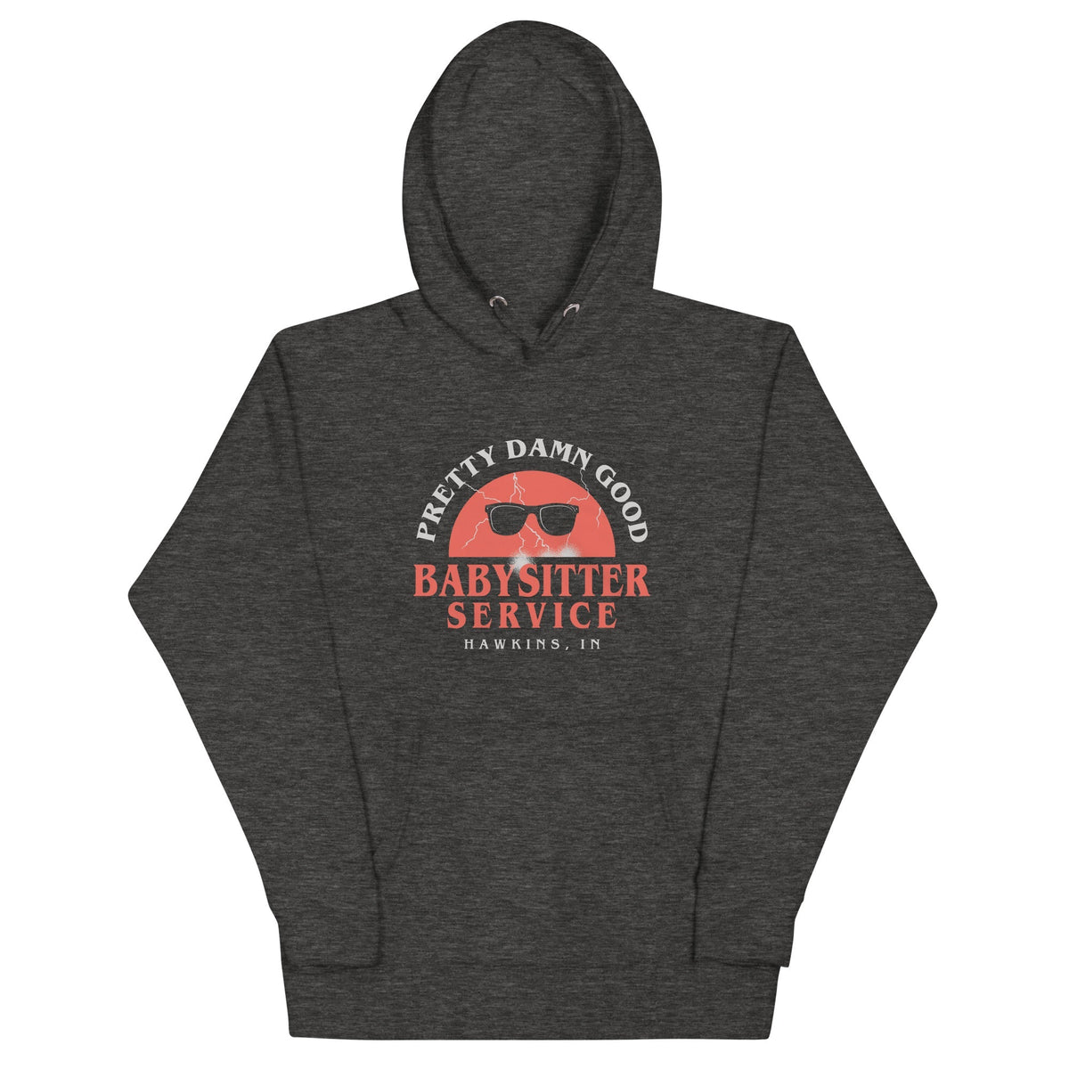 Pretty Damn Good Babysitter Service Unisex