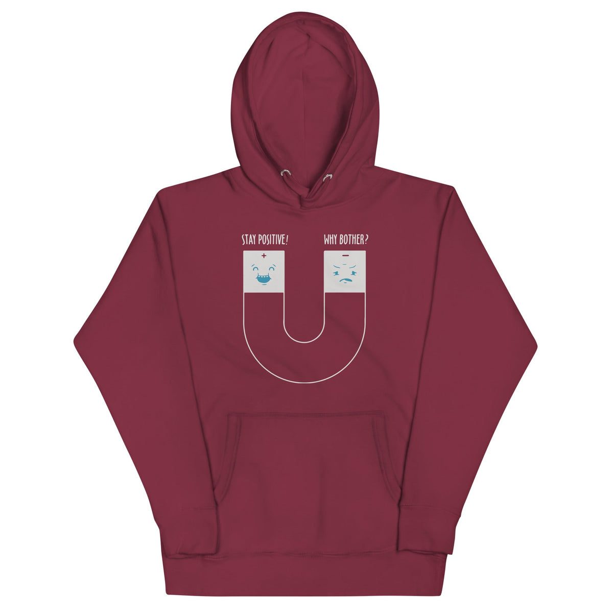 Stay Positive Unisex