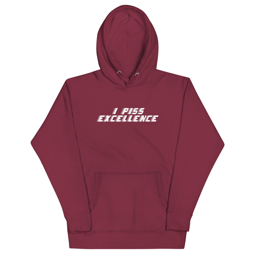 I Piss Excellence Unisex