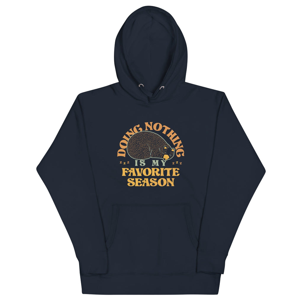 Doing Nothing Is My Favorite Season Unisex