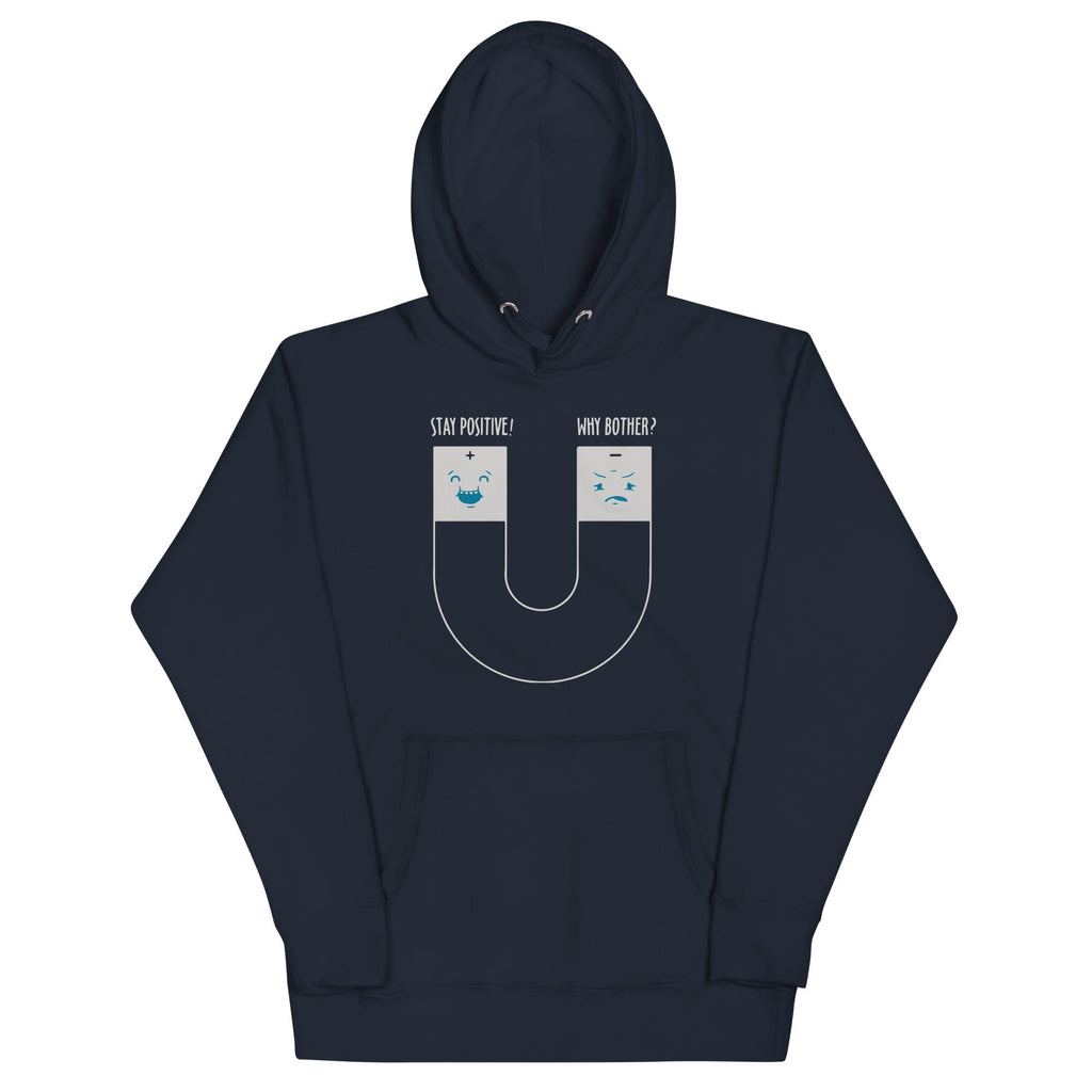 Stay Positive Unisex