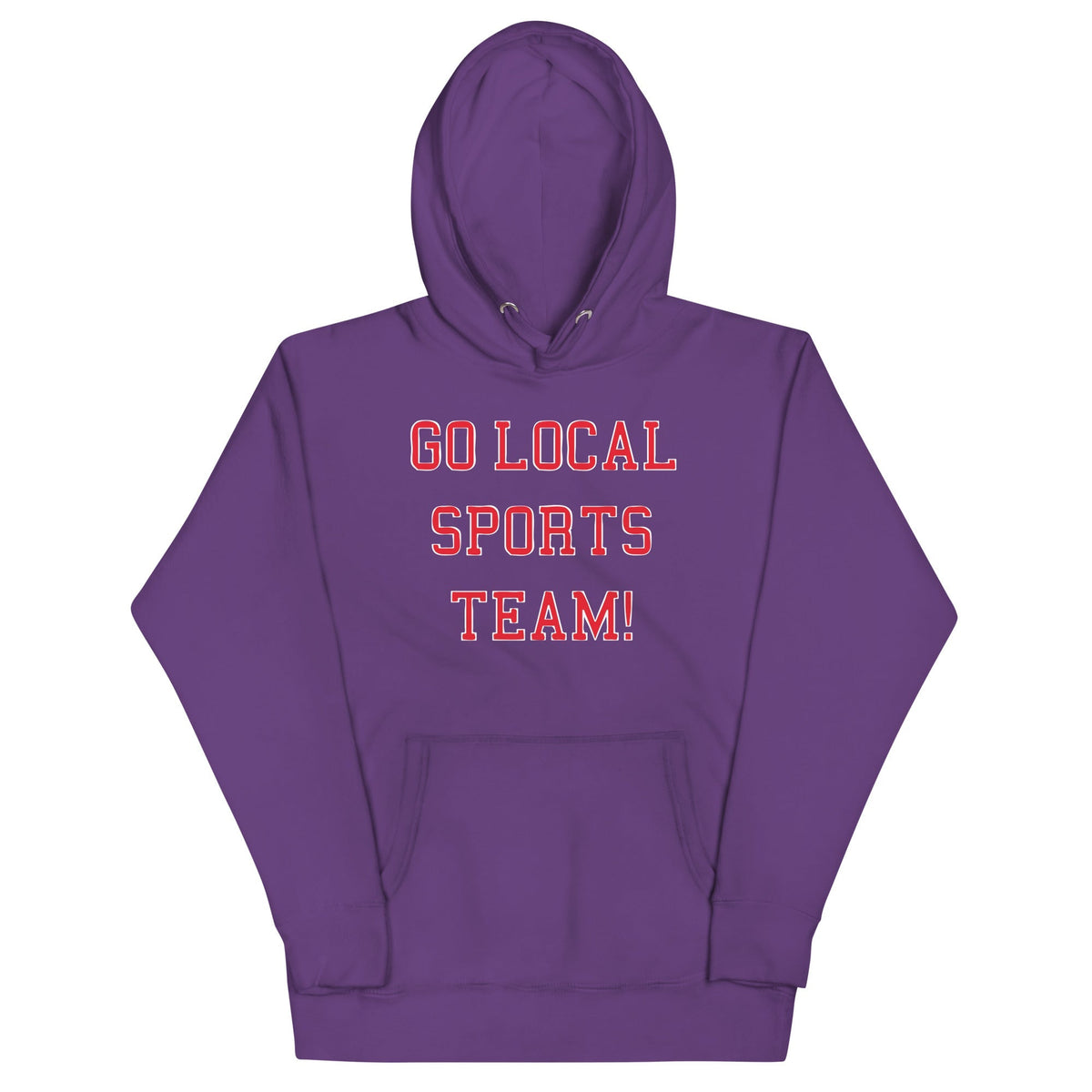 Go Local Sports Team! Unisex