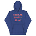 Go Local Sports Team! Unisex