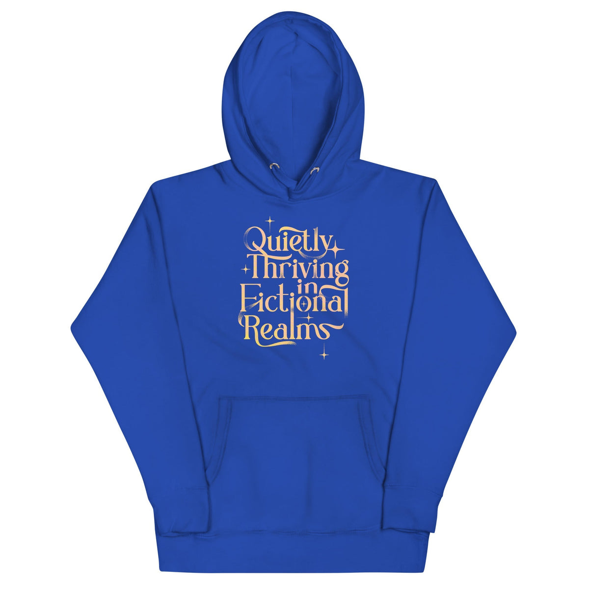 Quietly Thriving In Fictional Realms Unisex