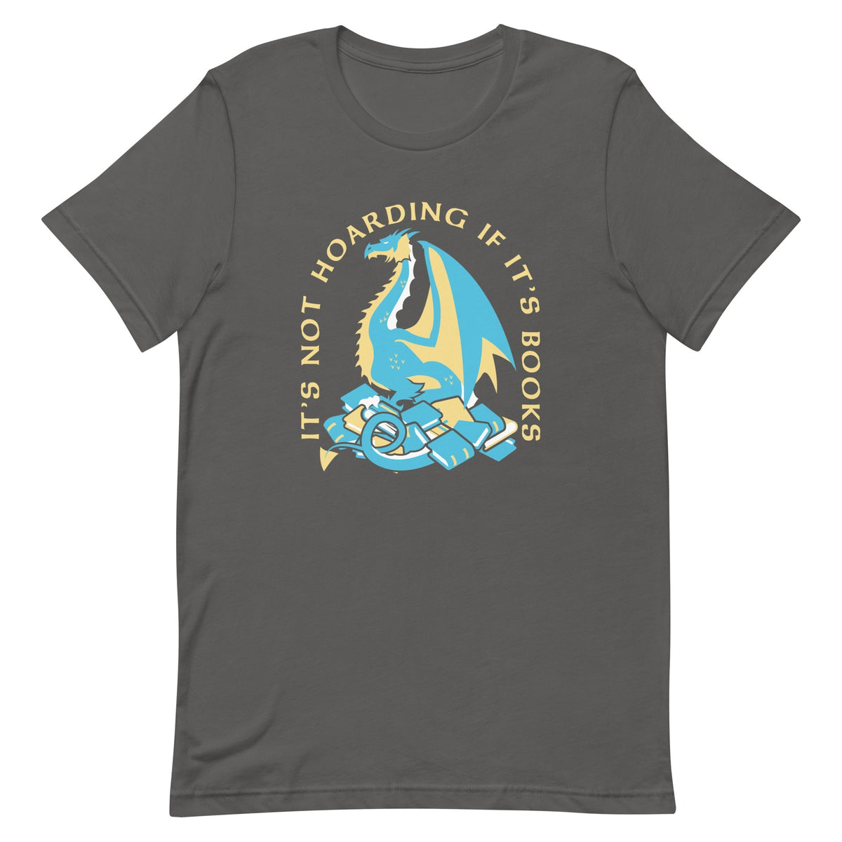 It's Not Hoarding If It's Books Men's Signature Tee