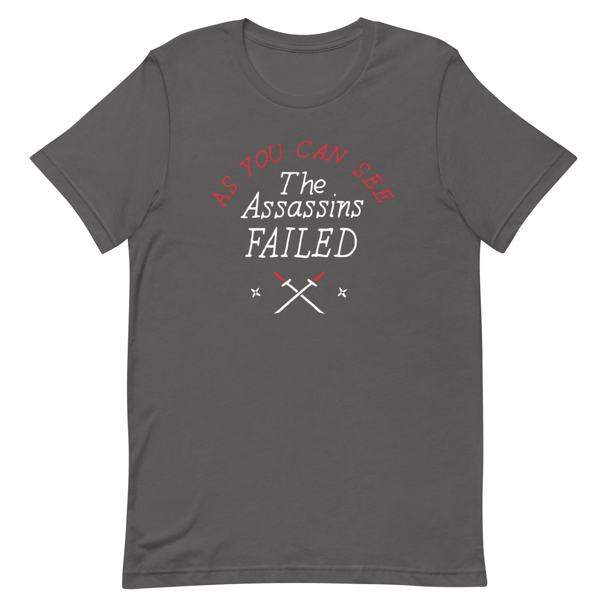 The Assassins Failed Men's Signature Tee