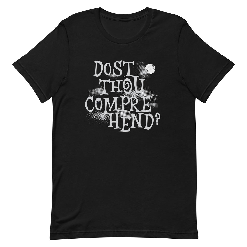 Dost Thou Comprehend? Men's Signature Tee