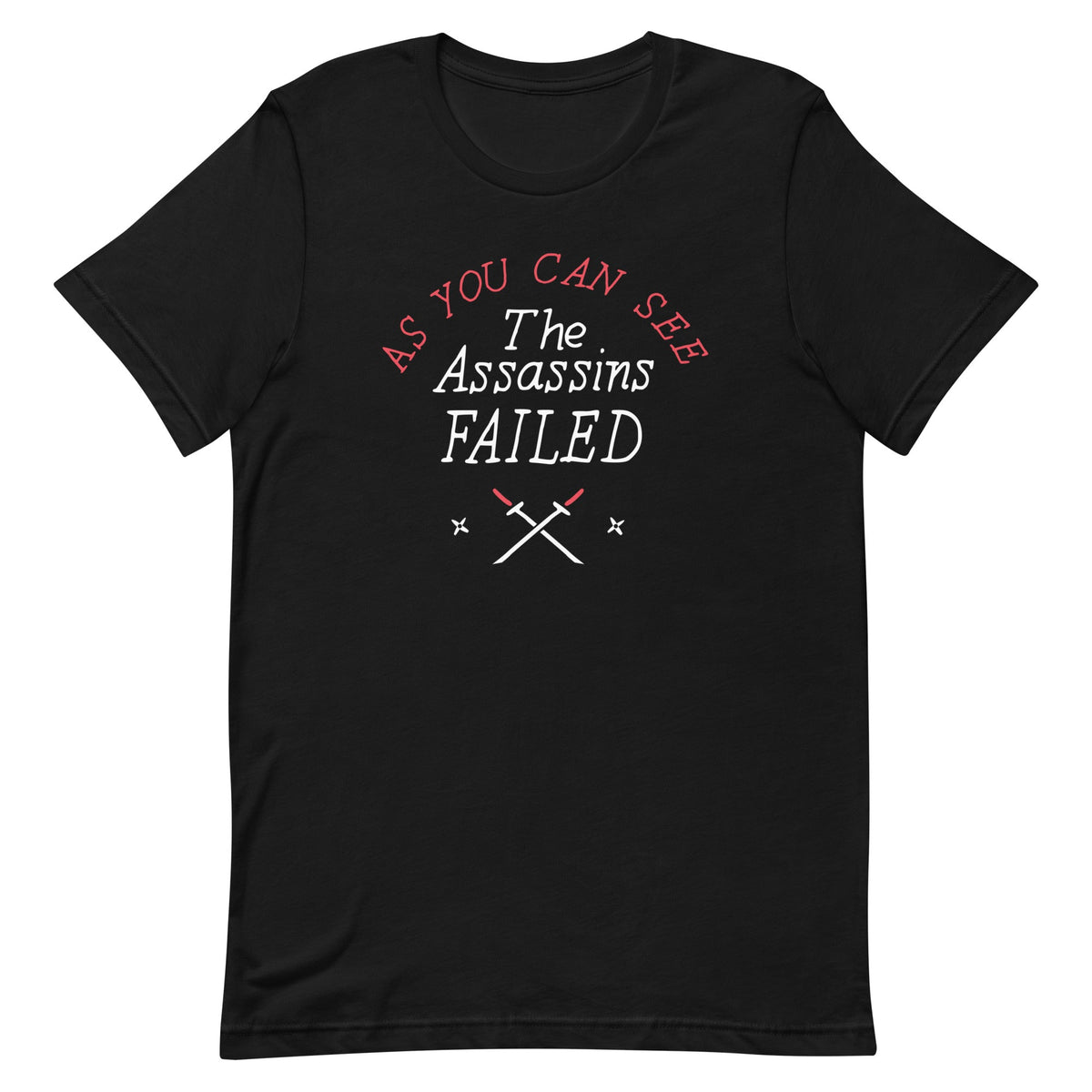 The Assassins Failed Men's Signature Tee