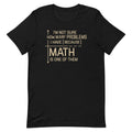 I'm Not Sure How Many Problems I Have Men's Signature Tee