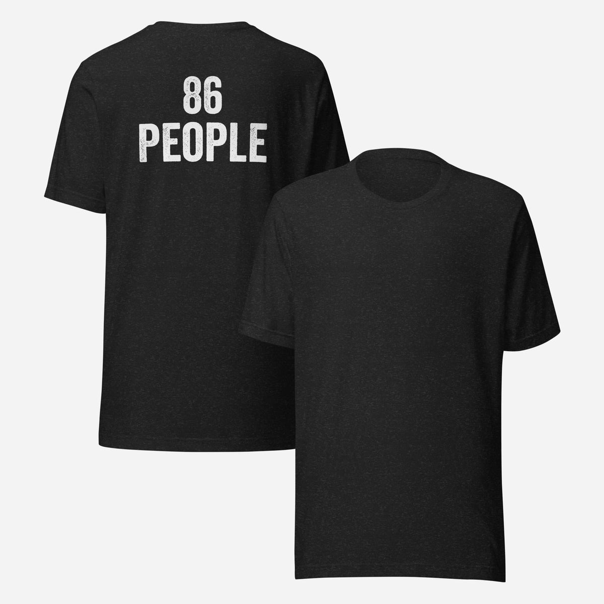 BACK PRINT 86 People Unisex Tee
