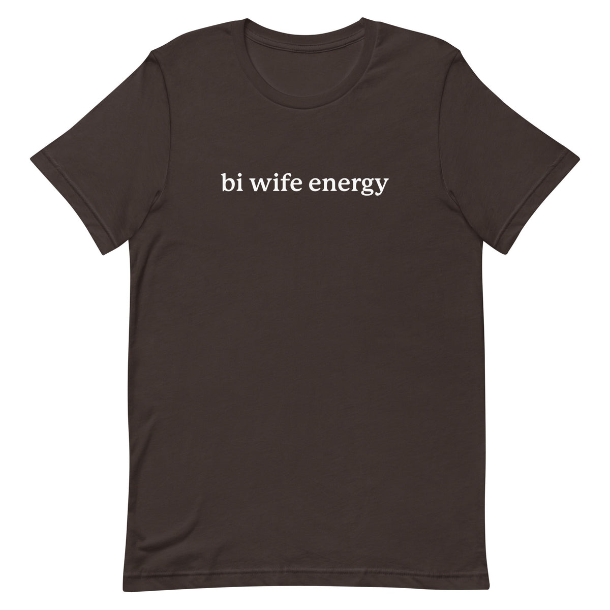 Bi Wife Energy Unisex