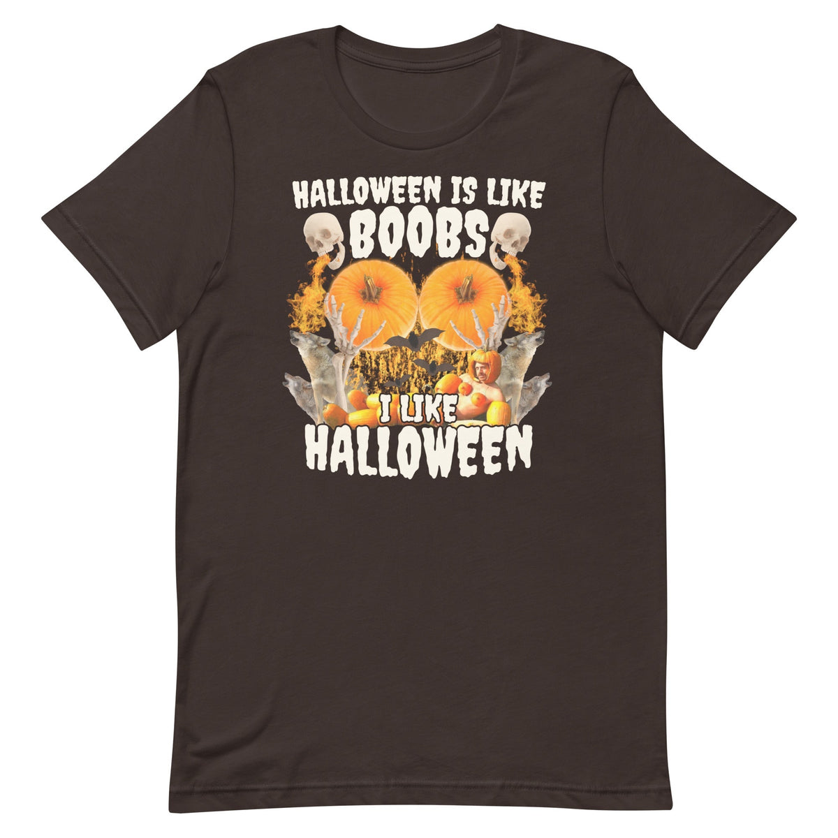 Halloween Is Like Boobs Unisex