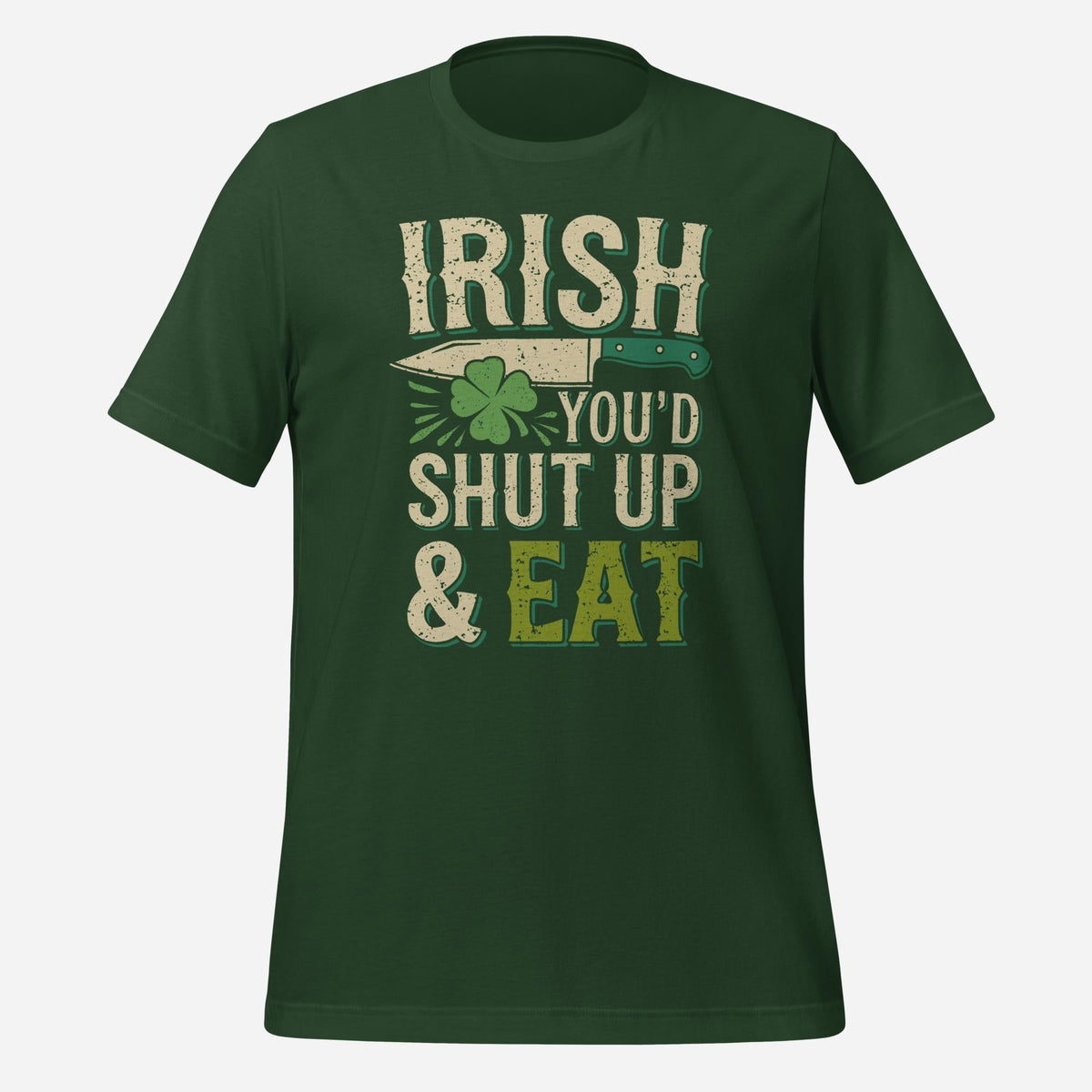 Irish You'd Shut Up Unisex Tee