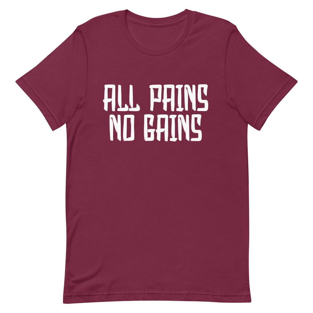 All Pains No Gains Unisex