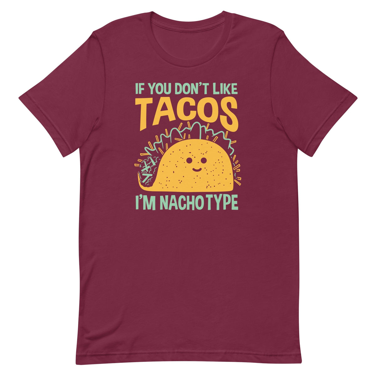 I'm Nacho Type Men's Signature Tee
