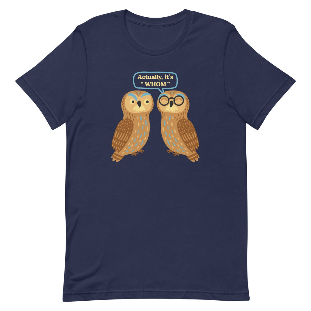 Actually, It's Whom Men's Signature Tee