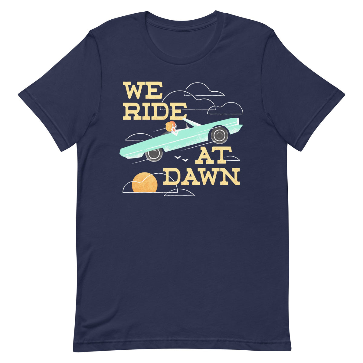 We Ride At Dawn Men's Signature Tee