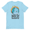 I May Be Smokin' Hot But the Earth Shouldn't Be Unisex