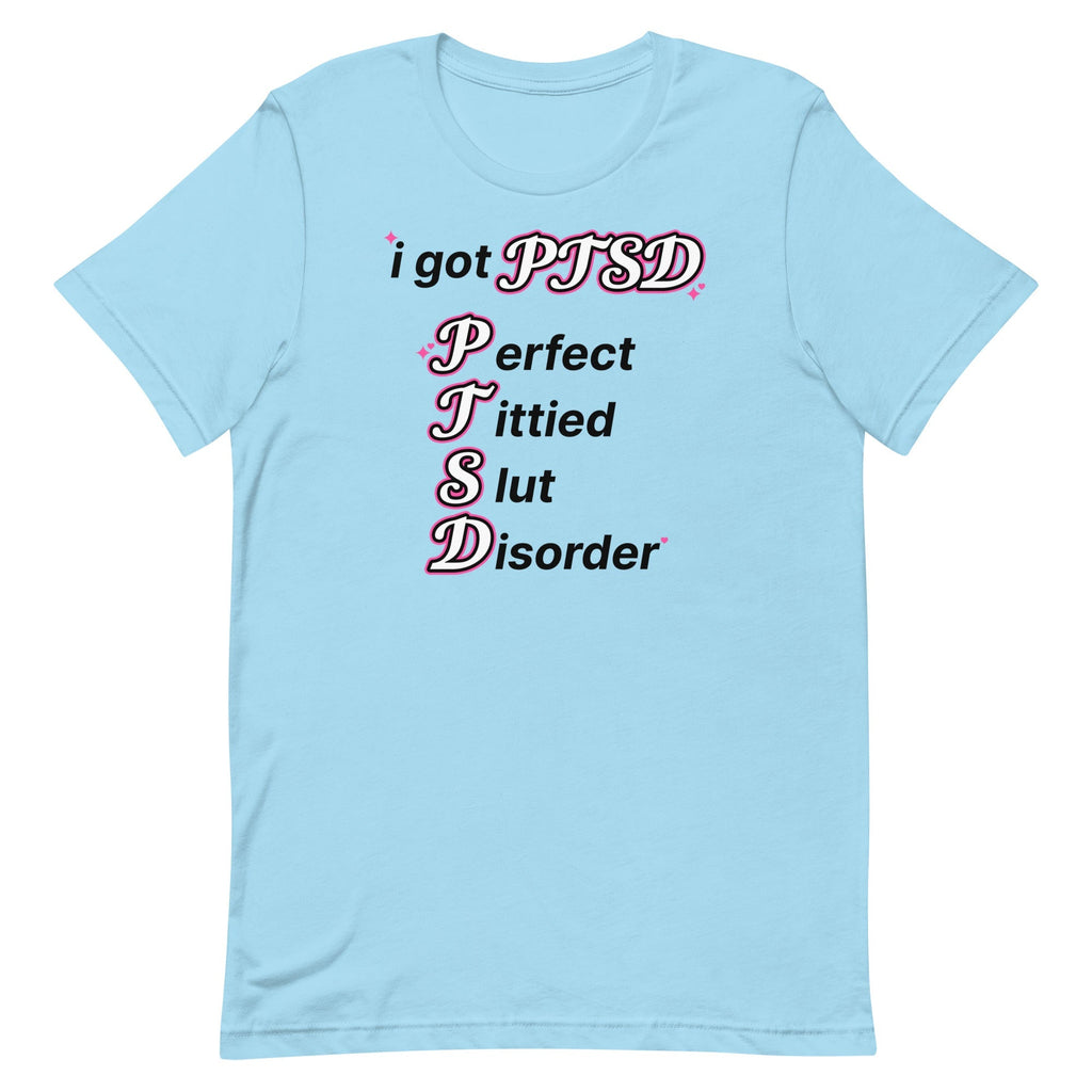 PTSD (Perfect Tittied Slut Disorder) Unisex