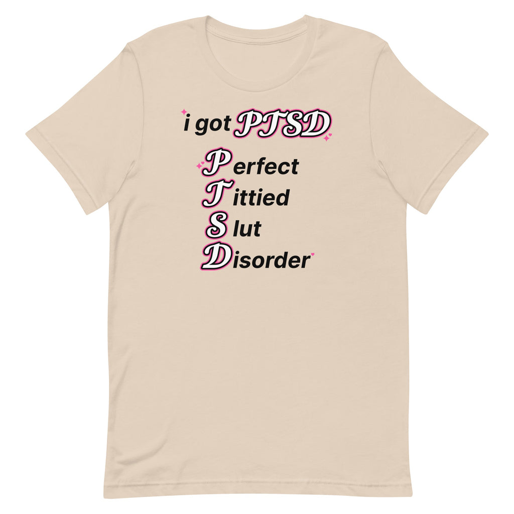 PTSD (Perfect Tittied Slut Disorder) Unisex