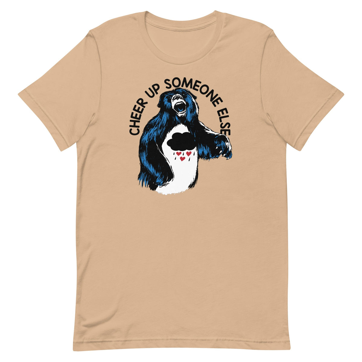 Cheer Up Someone Else Men's Signature Tee