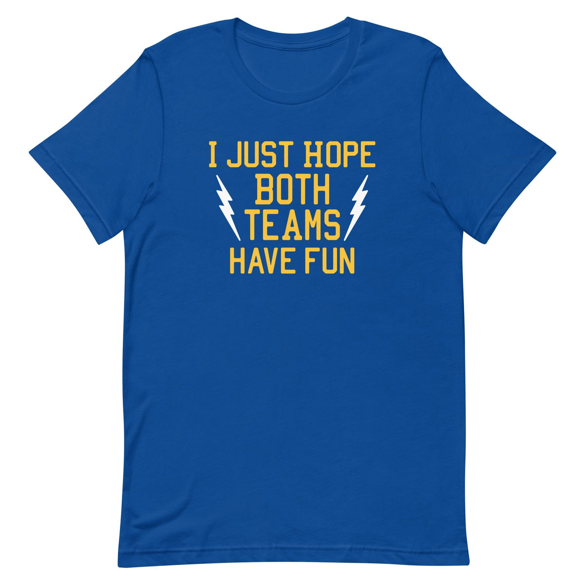 I Just Hope Both Teams Have Fun Men's Signature Tee