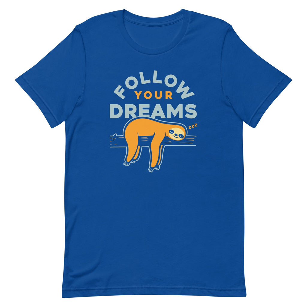 Follow Your Dreams Men's Signature Tee
