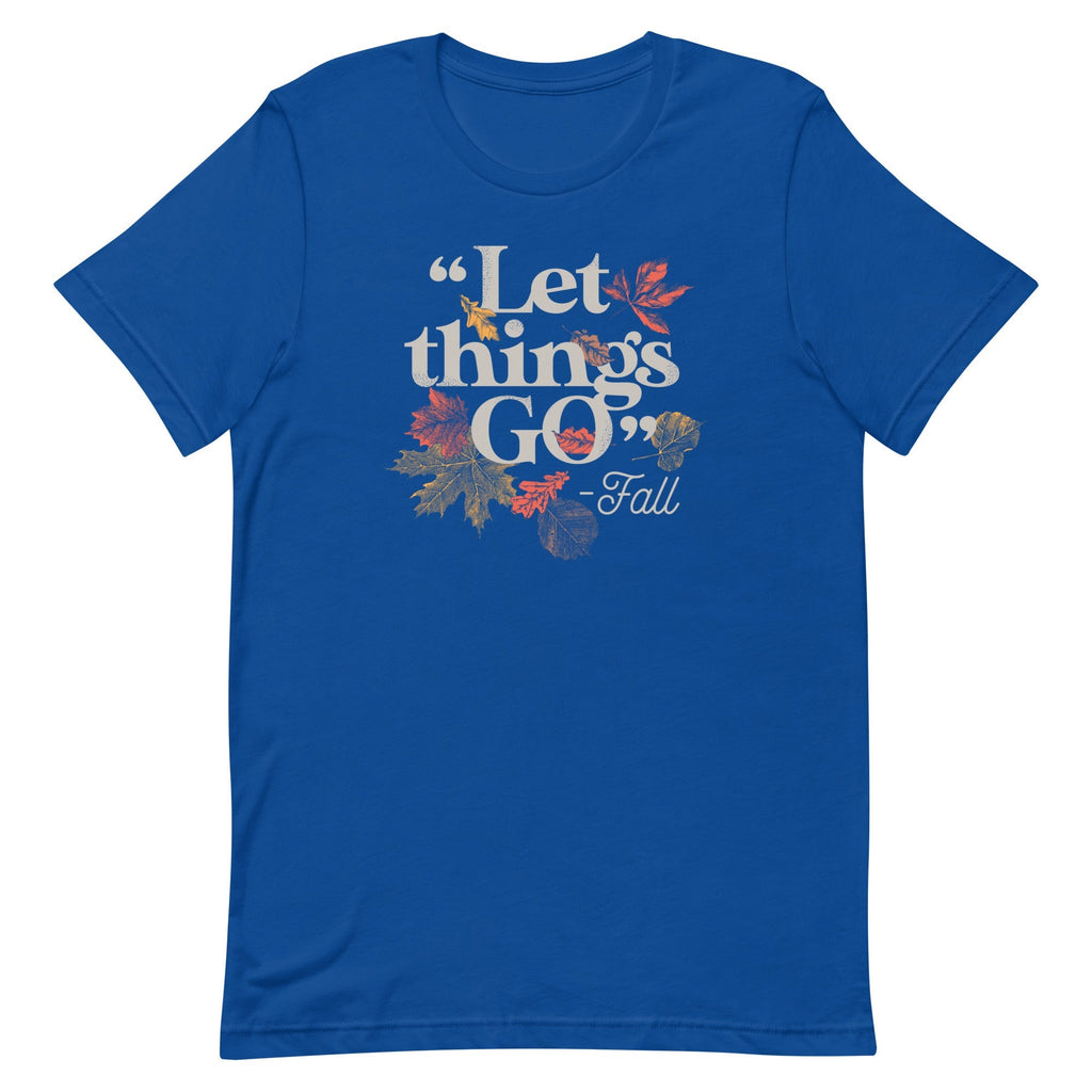 "Let Things Go" -Fall Men's Signature Tee