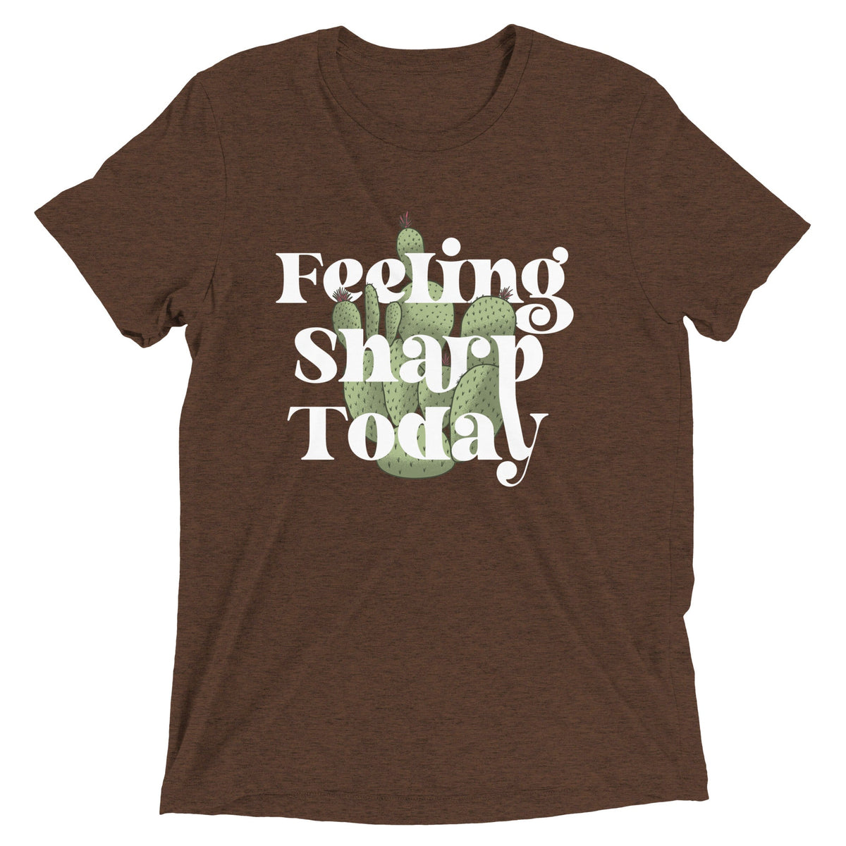 Feeling Sharp Today Men's Tri-Blend Tee
