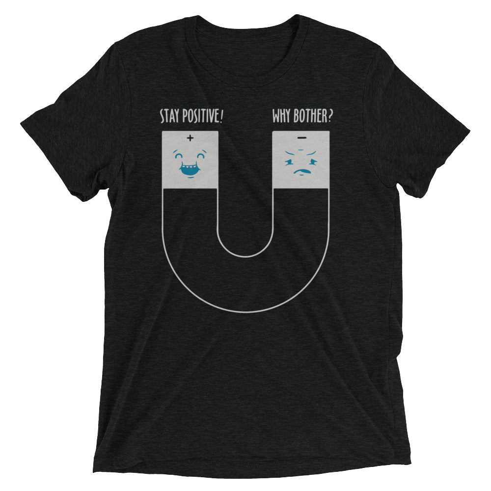 Stay Positive Men's Tri-Blend Tee