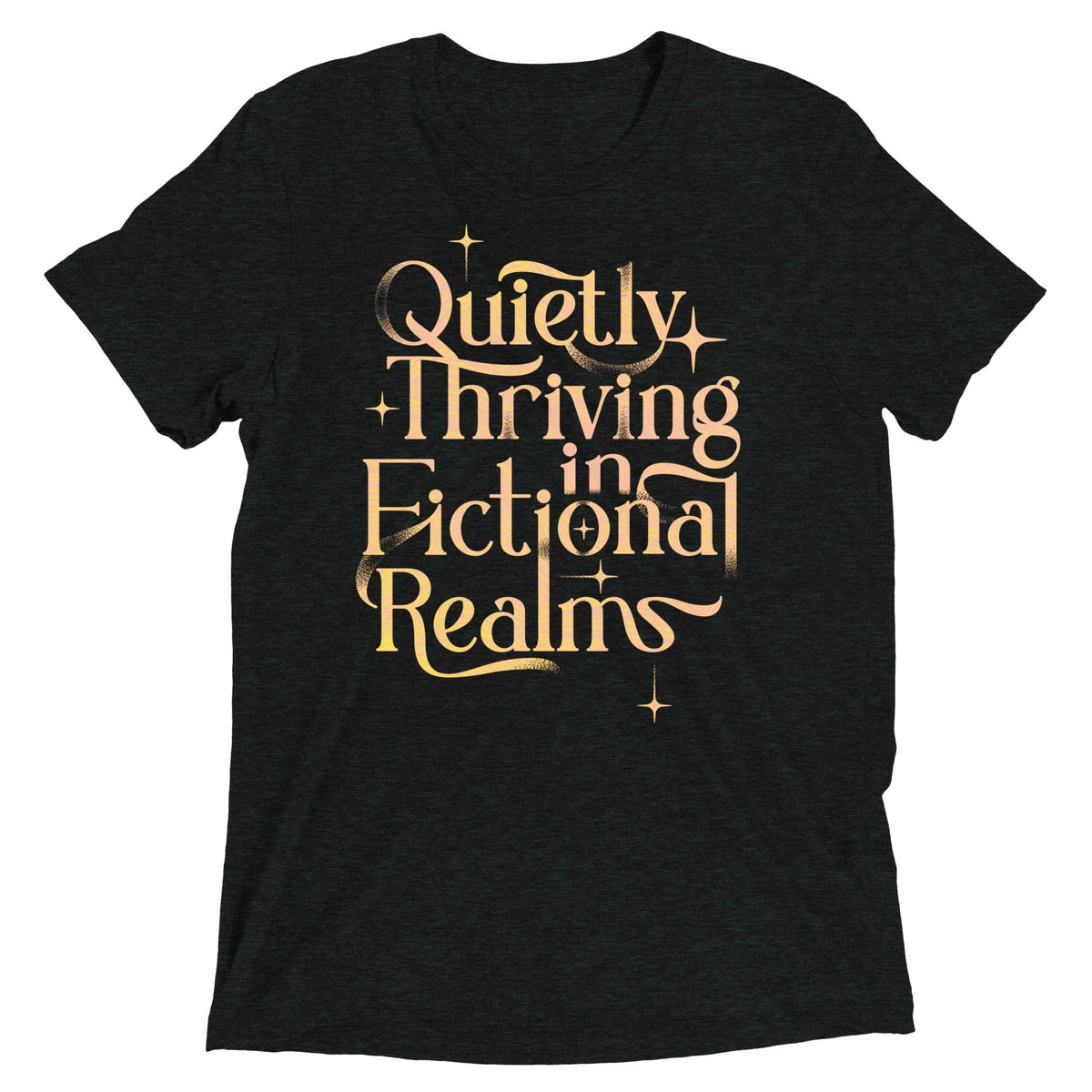 Quietly Thriving In Fictional Realms Men's Tri-Blend Tee