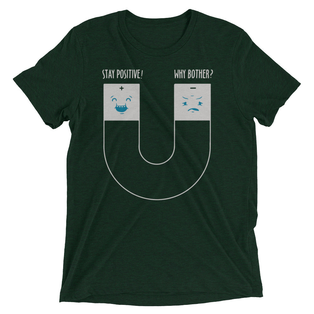 Stay Positive Men's Tri-Blend Tee
