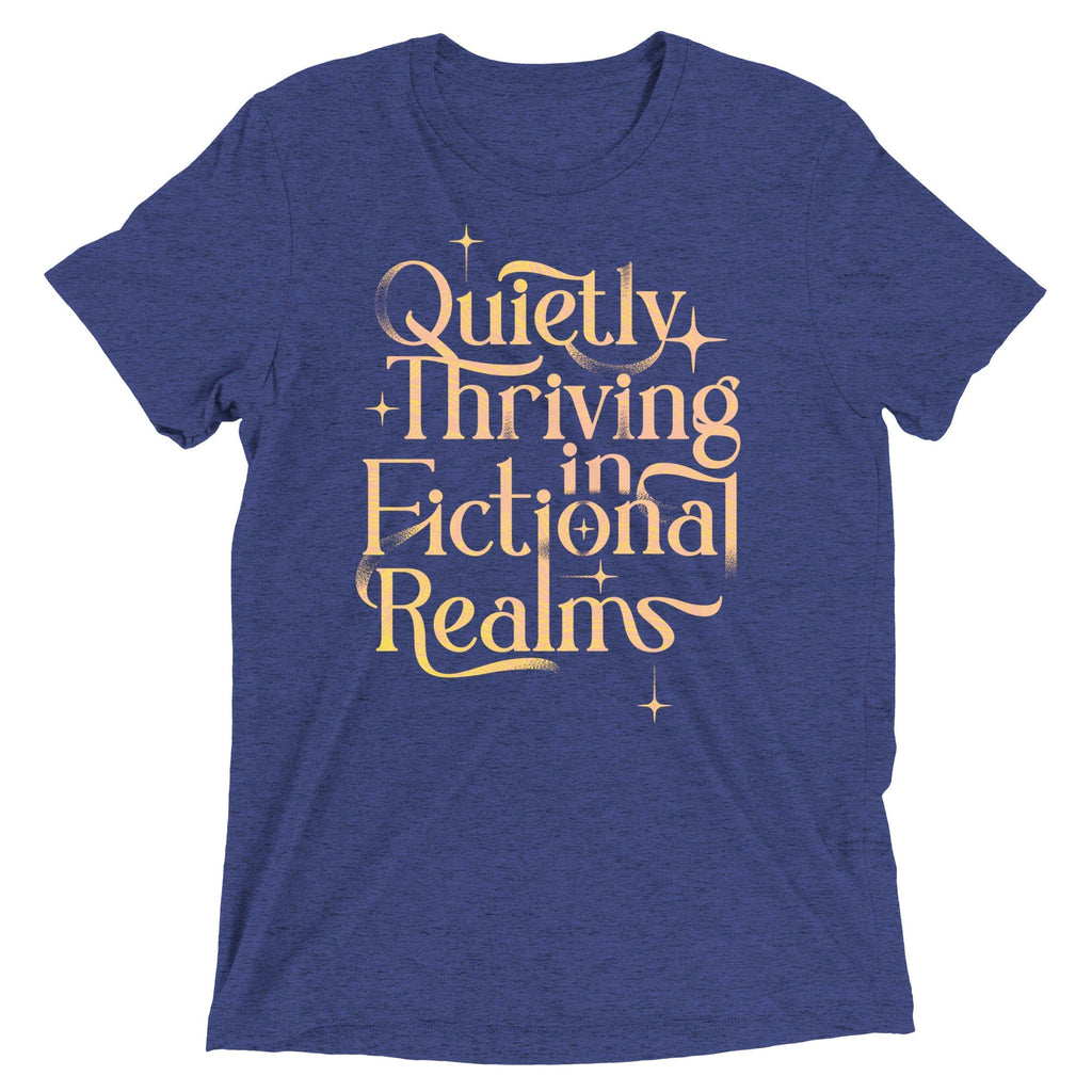 Quietly Thriving In Fictional Realms Men's Tri-Blend Tee