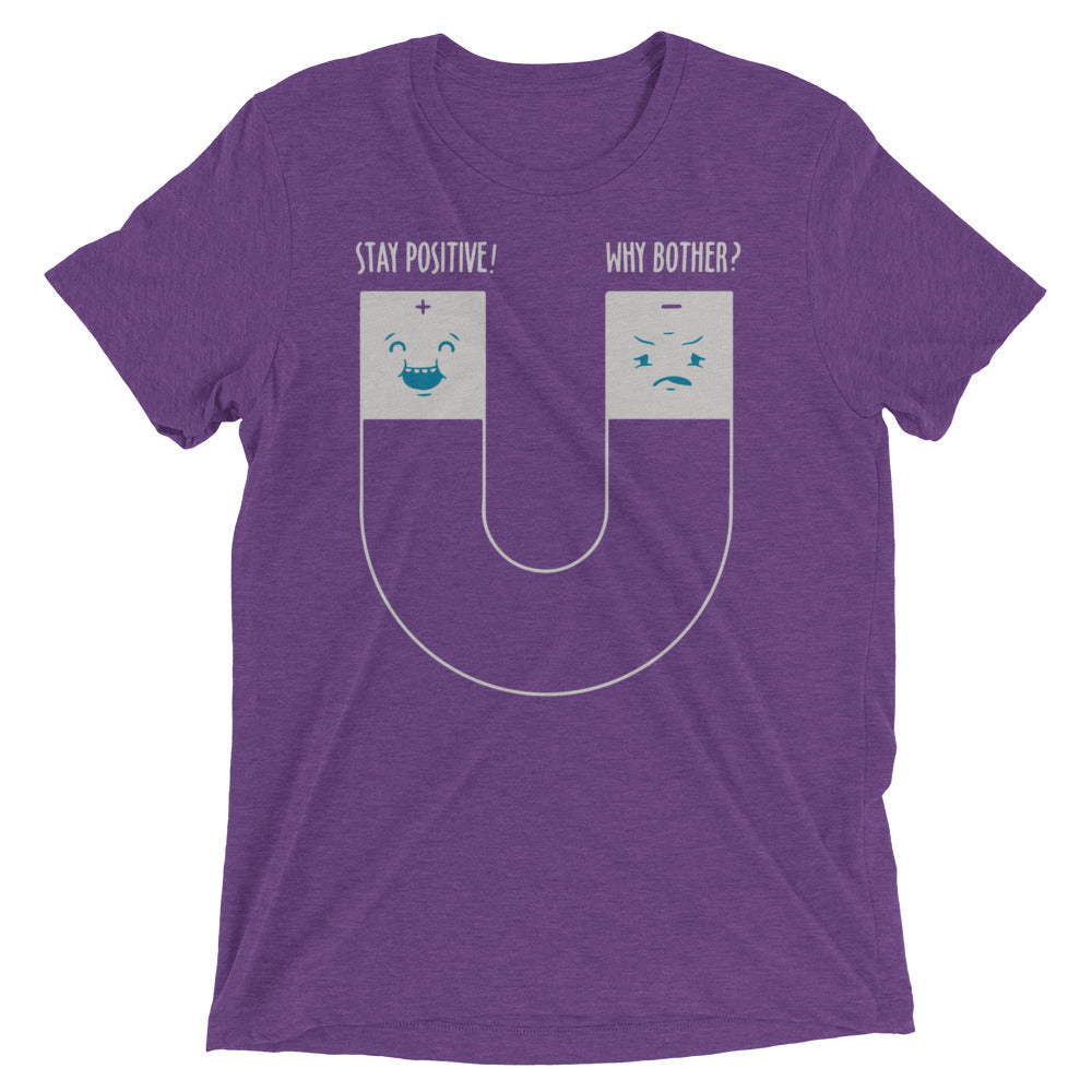 Stay Positive Men's Tri-Blend Tee