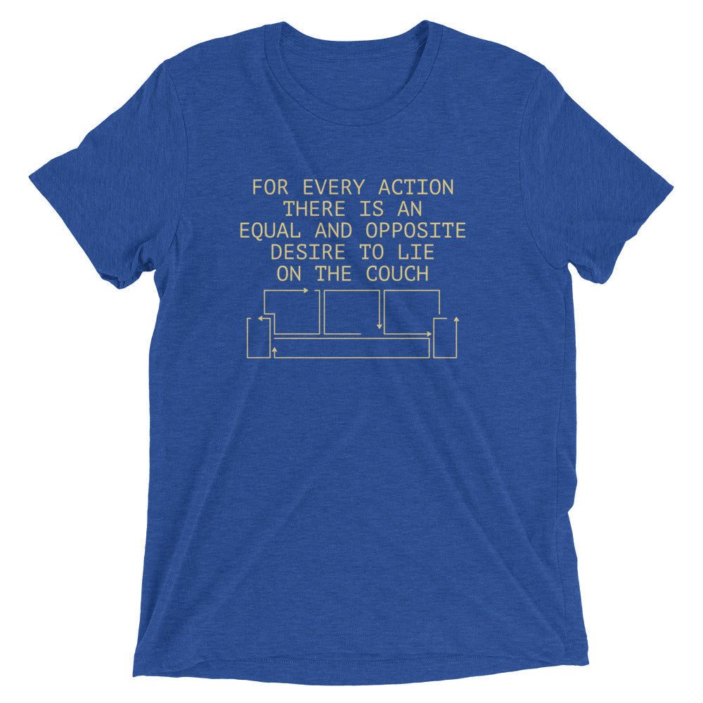 For Every Action There Is An Equal And Opposite Men's Tri-Blend Tee
