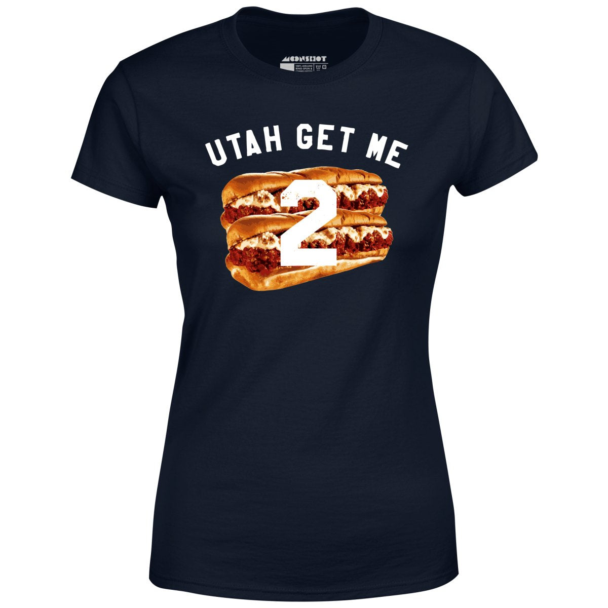 Utah Get Me Two - Meatball Subs - Women's