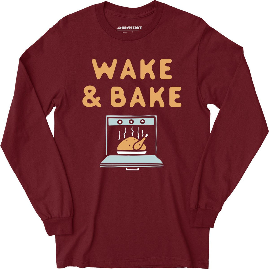 Wake & Bake - Long Sleeve